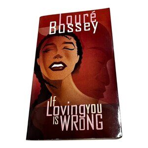 If Loving You Is Wrong By Louré Bussey 2003 Paperback Romance Drama BET Books
